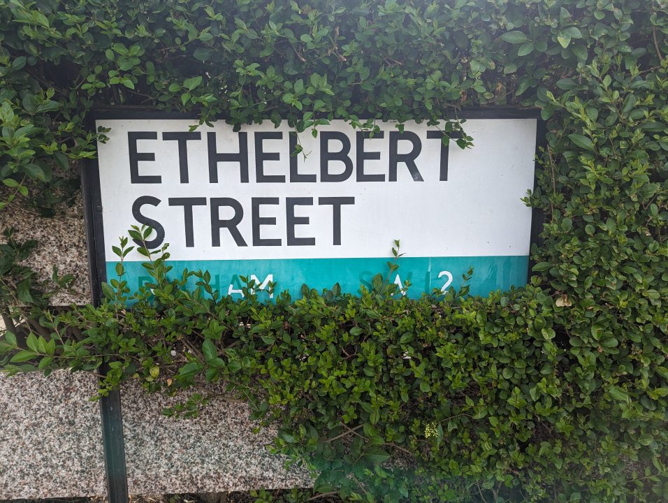 A street name called Ethelbert in Balham